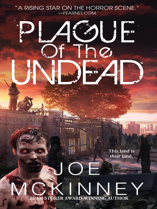 Title details for Plague of the Undead by Joe McKinney - Available